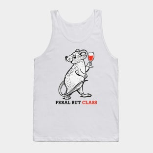 Feral but Class ( Rat Edit ) Tank Top